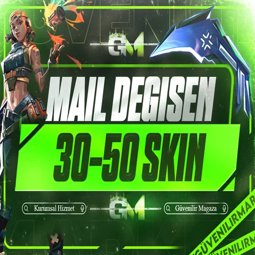 Valorant 30-50 Skin Mail Değişen